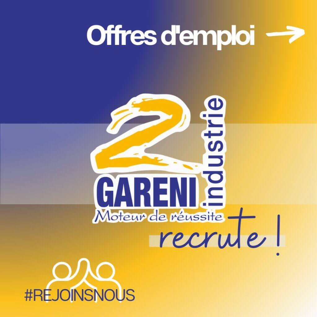 2Gareni Industrie #recrute ! 8 402652753 893791035621637 1167090079061401330 n